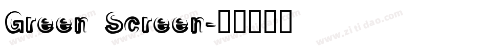 Green Screen字体转换
